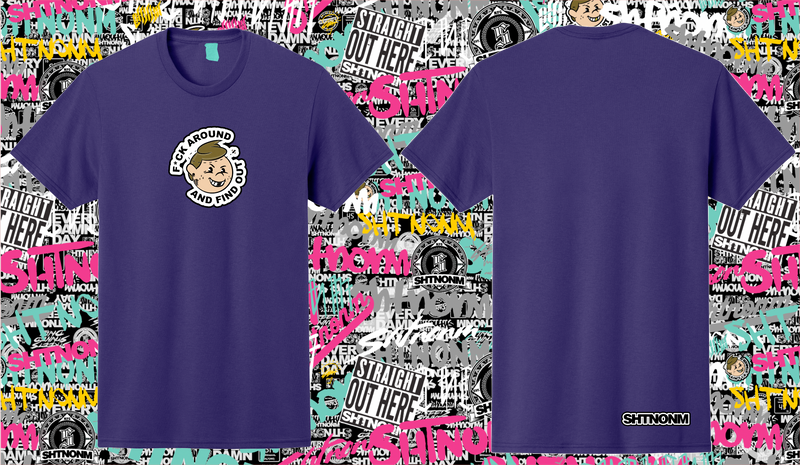 SHTNONM - FAFO TEE!